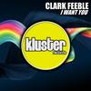 I Want You - Clark Feeble