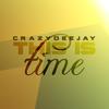 This Is Time (Radio Edit) - CrazYdeejay