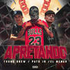 Apretando (Explicit) - Young Drew&Pato Jr&El Menor