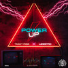 Power UP - Timmy Rise&LessTro