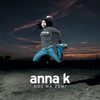 Jedem krajinou - anna k.