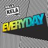 Everyday (Nick McCarthy & Sugar Tongs of Franz Ferdinand Nightmare Remix) - Killa Kela