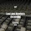 Lost and Nowhere (Acapella|Explicit) - AAP&SMC