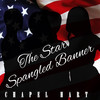 The Star Spangled Banner - Chapel Hart