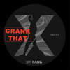 Crank That - X-GANG&NØCTRIS