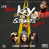 Key to the Streets (Remix) - Quavo)&YFN Lucci&2 Chainz&Lil Wayne