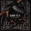 Down To It (feat. SPMB Bills) (Explicit) - Baby Gee&SPMB Bills