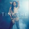 Player (Explicit) - Tinashe