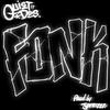 Fonk (Explicit) - Quiet Des