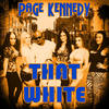 That White - Page Kennedy