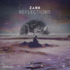 Reflections (EchoStorms Remix) - Zank&EchoStorms