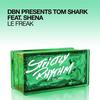 Le Freak (Marco Lys Dub) - DBN&Shena