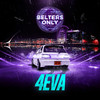 4EVA - Belters Only