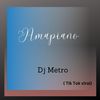 Amapiano - DJ Metro