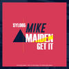 Get It (Original Mix) - Mike Maiden