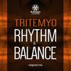 Rhythm & Balance (Original Mix) - Tritemyo