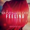 Feeling (Original Mix) - RayVen&Valexx