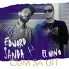 Cum Sa Uit - Edward Sanda&El Nino