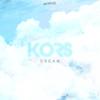 Dream (Original Mix) - KORS