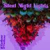 Silent Night Lights - Ifyyellow&Ifunanya Onyima