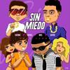 Sin Miedo (Explicit) - Lando Pe&chemc&Gosel Killa&Nrs Sucio&Zafre Labioso