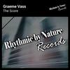 The Score (Original Mix) - Graeme Vass