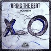 Bring The Beat - Moonboy