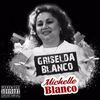 Griselda Blanco (Explicit) - Michelle Blanco