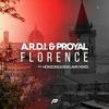 Florence (Horizons Remix) - A.R.D.I.&Proyal&Horizons