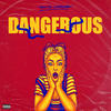 Dangerous (Explicit) - David Correy