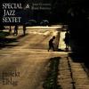 Serce na talerzu / The Heart on a plate - Specjal Jazz Sextet&Jerry Goodman