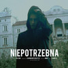 NIEPOTRZEBNA (Explicit) - Rusina&learnhowtohustle