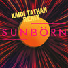 Night Sweats (Kaidi Tatham Remix) - Sunborn