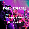 Me Dice (Versión Mambo) - DruppyMan&Makel G