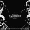 Amplified 2.0 (feat. Louis., Miko X & Malcolm Chester) (Bonus Track) (Explicit) - Rob: Earth-One&Louis.&Miko X&Malcolm Chester