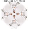 Change My Mind - Alectric