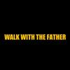 WALK WITH THE FATHER - Sennid&LION DUBBZ&Sennid Simon
