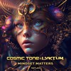 Mindset Matters (Original Mix|Explicit) - Cosmic Tone&Lyktum