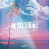 Be All Yours - VisionV&amzy boyd&Simon Föger&Amelie Boyd