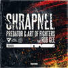 Shrapnel (Extended Mix) - Predator&Art Of Fighters&Rob Gee