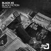 Black Fiction (Original Mix) - Black XS