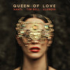 Queen Of Love - Xanti&Tim Bell&Elenoir