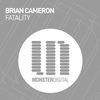 Fatality (Original Mix) - Brian Cameron