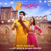 2 Phone - Neha Kakkar&Rajat Nagpal