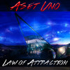 Law of Attraction (Explicit) - Aset Uno&Breez Billion&SharpShoota