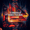 Let It Sound - Teamworx&Thomas Feelman