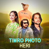 TIMRO PHOTO HERI - Gautam Dangol&Melina Rai&Suman KC