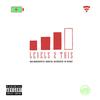 Levels 2 This (feat. D'shay & David Acekeyz) (Remix|Explicit) - Salmanovic&D'shay&David Acekeyz