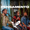 Qual É O Pensamento - Trilo