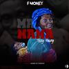 Mama(feat. Tossy Young) - F Money&Tossy Young